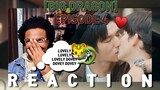 มังกรกินใหญ่ BIG DRAGON THE SERIES | Episode 4 [REACTION] | OH SO WE CUTE NOW?!?!