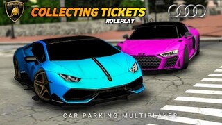 Collecting Tickets RP#3| Car Parking Multiplayer |