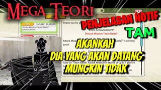 MEGA TEORI•PENJELASAN NOTIF TAM •AKANKAH DIA YG DATANG, MUNGKIN TIDAK•NxB NINJA VOLTAGE• #umarhusni