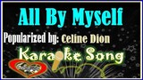 All By Myself Karaoke Version by Celine Dion- Minus  One- Karaoke Cover