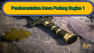 PEMBERONTAKAN DEWA PEDANG.  Bagian 1