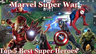 Top 5 best heroes marvel super war-Gameplay -Android-IOS