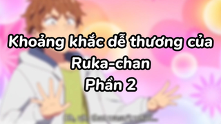 Khoảng khắc cute của Ruka-chan 2|#anime #animeromance