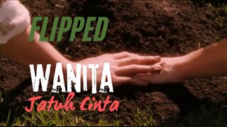 Wanita Sedang Jatuh Cinta. Flipped.