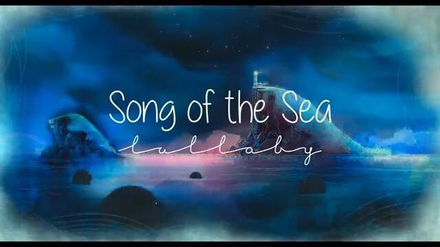 Song of the Sea Lullaby [with lyrics]
