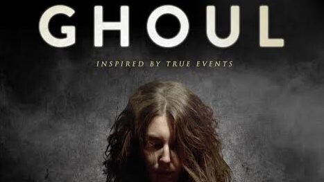 Ghoul (2015)