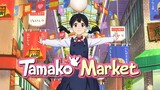 Tamako Market [SUB INDO] || OPENING 1