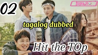 Title: Hit the Top | Tagalog dubbed |kdrama | episode 2