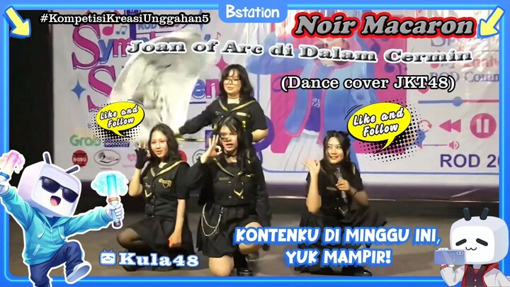 Noir Macaron "Joan of Arc (JKT48 dance cover)" at Symphonic Of 17th