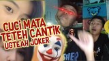 CUCI MATA SERIES - Teteh Cantik,Joker UghTeaH #1