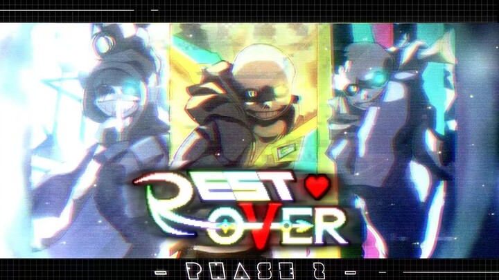【Undertale:Rest Over】OST 008-phase2-?????-