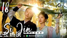 Si Jin (2025) – Eps. 18 [Sub Indo]