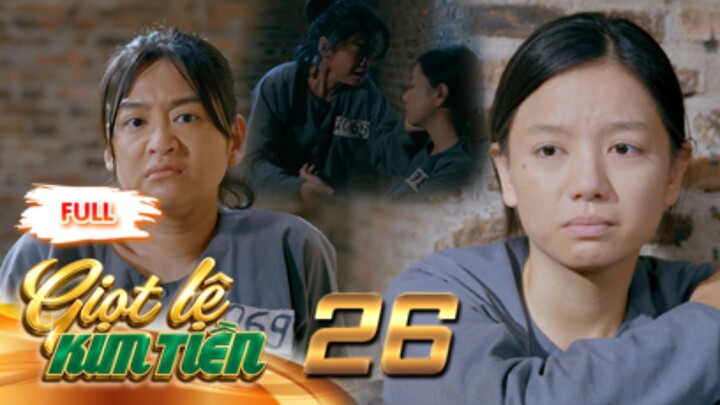 GIỌT LỆ KIM TIỀN Tập 26 | Phim Xưa Việt Nam Mới Hay Nhất 2026 | Phim Truyện Việt Nam | PHIM