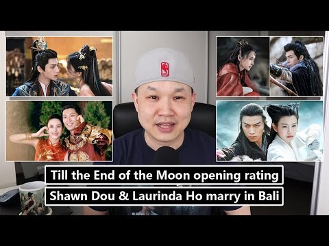 Till the End of the Moon opening rating/ Shawn Dou & Laurinda Ho marry in Bali