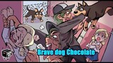 Brave dog Chocolate