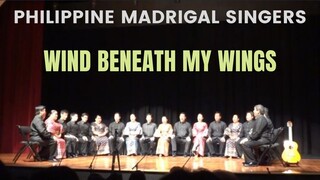 Wind Beneath My Wings (Popularized by Bette Midler) | PHILIPPINE MADRIGAL SINGERS