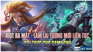 RA MẮT – LÀM LẠI TƯỚNG MỚI LIÊN TỤC | BỘI THỰC CHO GAME THỦ