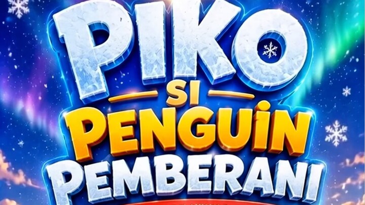Piko si Penguin Pemberani || Storytelling