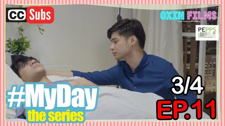 MY DAY The Series [w/Subs] | Episode 11 [3/4]