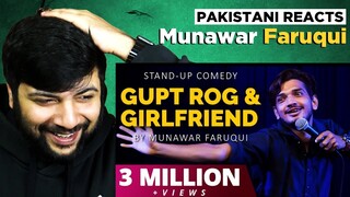 Pakistani Reacts To | Gupt Rog & Girlfriend | Standup Comedy | Munawar Faruqui