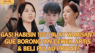 GAS! HABISIN 100T BUAT WARISAN? GUE BORONG 999 CEWEK ARTIS & BELI PULAU PRIVAT!