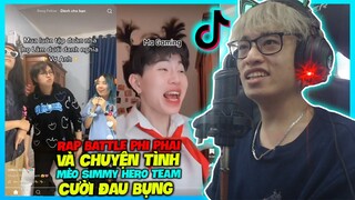 HÙNG AKIRA REACTION TIK TOK VN RAP BATTLE MÈO SIMMY MA GAMING VÀ CHUYỆN TÌNH HERO TEAM CƯỜI ĐAU BỤNG