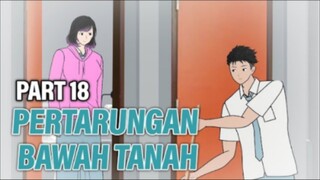 PERTARUNGAN BAWAH TANAH PART 18 - Animasi Drama Series