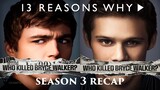 13 Reasons Why | Season 3 Recap