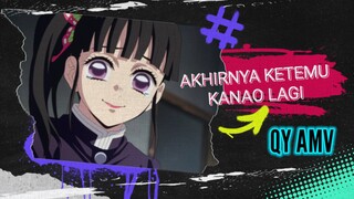 AKHIRNYA BISA KETEMU KANAO LAGI#Kimetsu no Yaiba: Katanakaji no Sato-hen Episode 1 AMV#