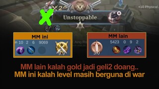 MM LAIN KALAH GOLD JADI GELI2 DOANG..MM ini kalah level masih berguna di war