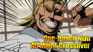 One-Punch Man
All Might Crossover