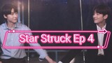[Eng] Star.Struck Ep 4