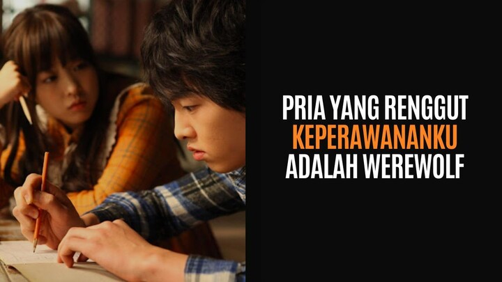 DRAKOR 21+ | MANUSIA SERIGALA BISA CROT?