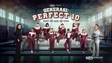 GENERASI PERFECT 10 EP1 (Abah's Superstar)