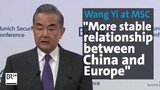 MSC 2024 Chinese top diplomat Wang Yi about China in the World | BR24