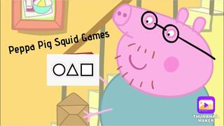 (YTP) Peppa Pig Squid Games