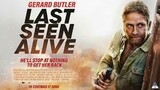 LAST SEEN ALIVE Official Trailer (2022)