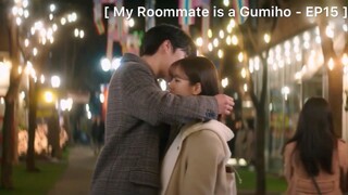 My Roommate is a Gumiho - EP15 : เพราะคนนั้นคือคุณ