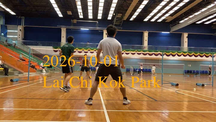 [badminton] 2026-10-01 Lai Chi Kok Park part01