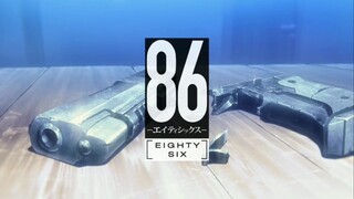 opening 86[Eighty-Six] [kyoukaisen -amazarashi]op2