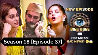 Bigg Boss Season 18 [Episode 37] Hindi