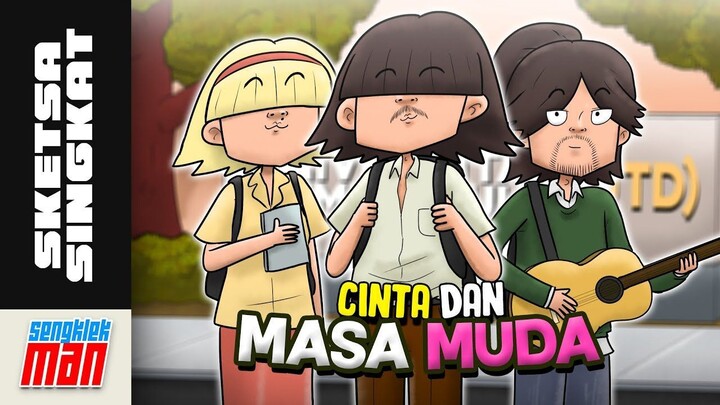 CINTA DAN MASA MUDA - kartun lucu sengklekman