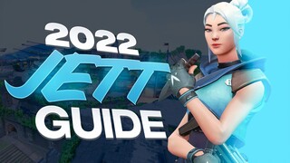 The ULTIMATE 2022 Jett Guide - Valorant Tips & Tricks