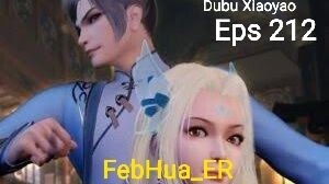 Dubu Xiaoyao Episode 212 Subtitle Indonesia