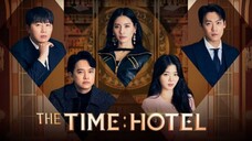 E02 | The Time Hotel