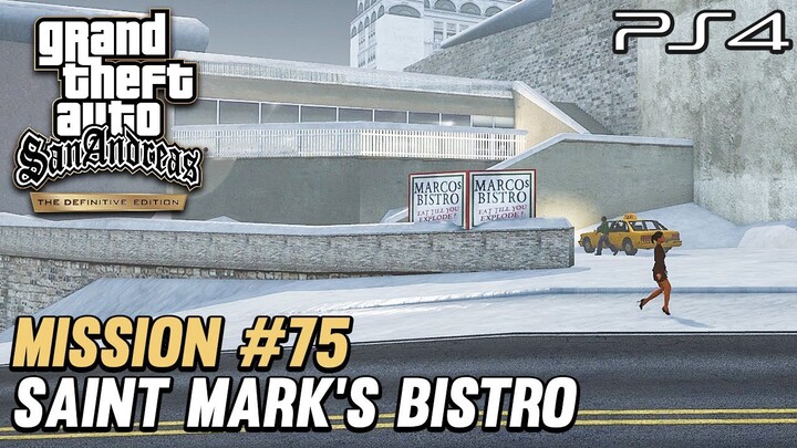 GTA San Andreas PS4 Definitive Edition - Mission #75 - Saint Mark's Bistro