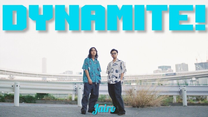 "Explosive" / Jairo - Dynamite