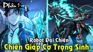 Thách Đấu Chiến Đấu Cơ Trọng Sinh Giải Cứu Trái Đất | Full Phần 1 Tinh Giáp Hồn Tướng