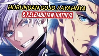 Hubungan Gojo, Ayahnya Serta Kelembutan Hati. by.Satoru Gojo