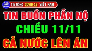 Tin Tức Nhanh Và Chính Xác Nhất Ngày 11/11/2021/Tin Nóng Chính Trị Việt Nam và Thế Giới
